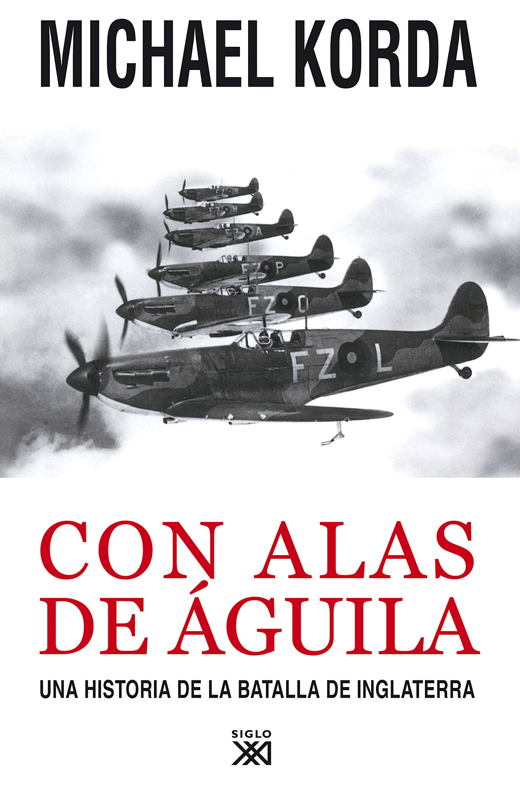 Con alas de águila: Una historia de la batalla de Inglaterra