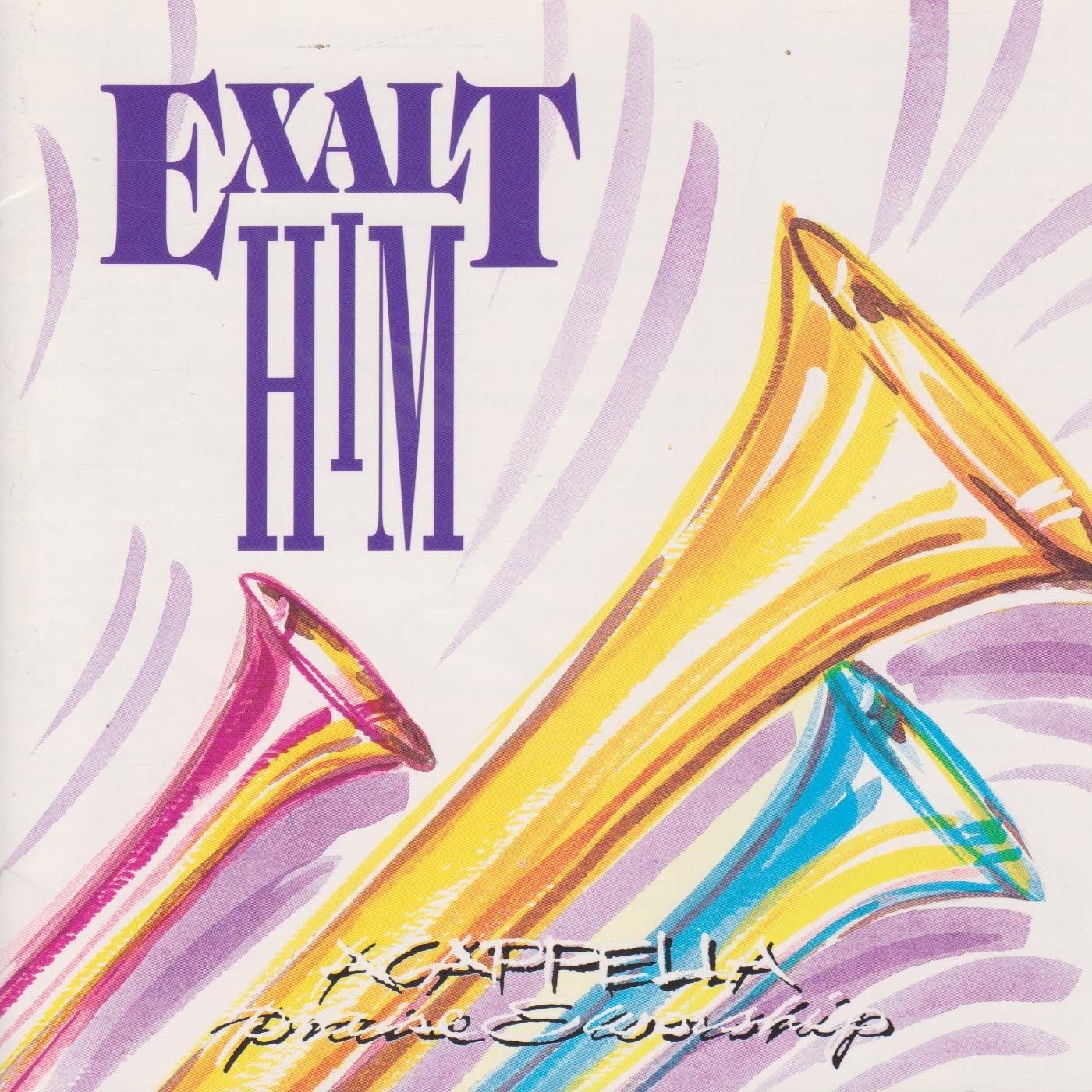 Exalt Him [Audio CD]