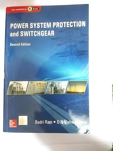 Power System Protection and Switchgear | 2nd Edition (INDIA Higher Education ENGINEERING ELECTRONICS ENGINEERING)