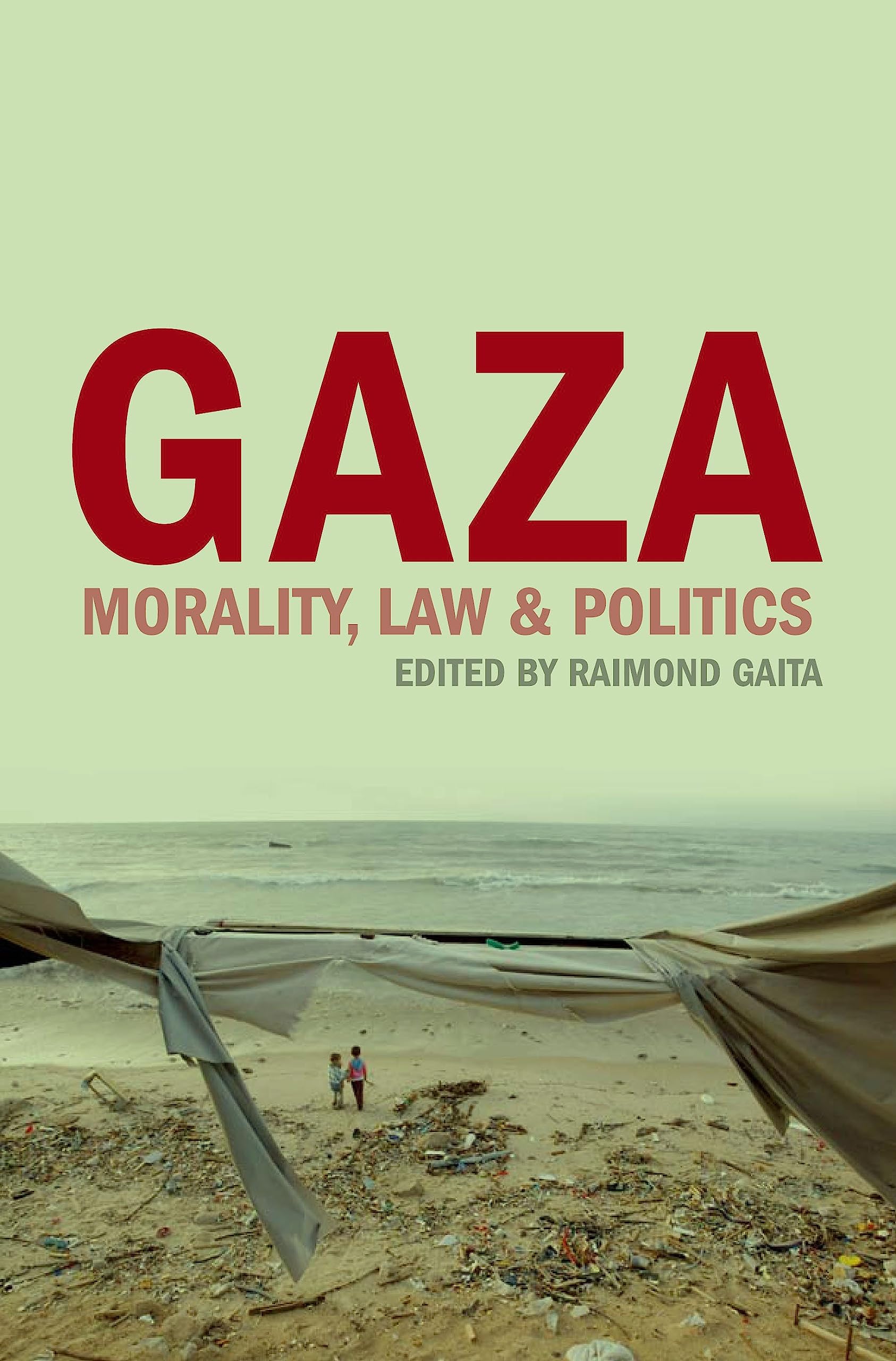 Buy Gaza: Morality, Law & Politics — BookShops.in
