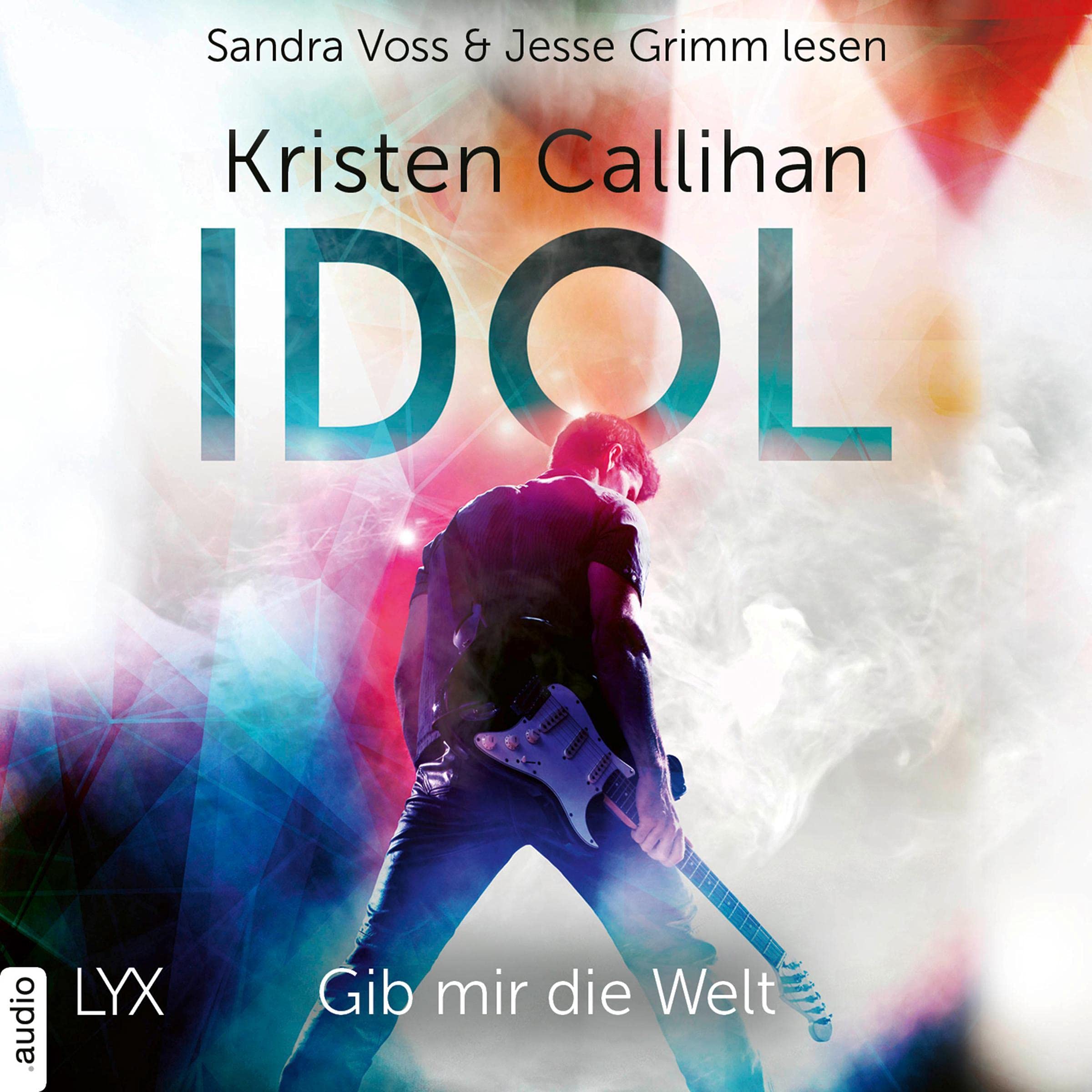 Idol - Gib mir die Welt (VIP-Reihe, Band 1)