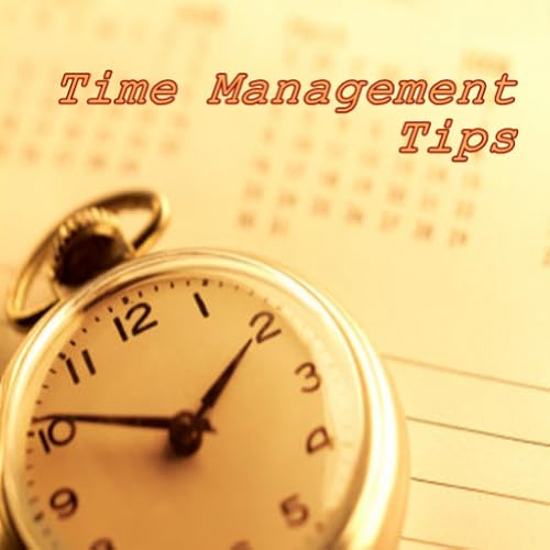 Time Management Tips