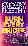 Burn Every Bridge