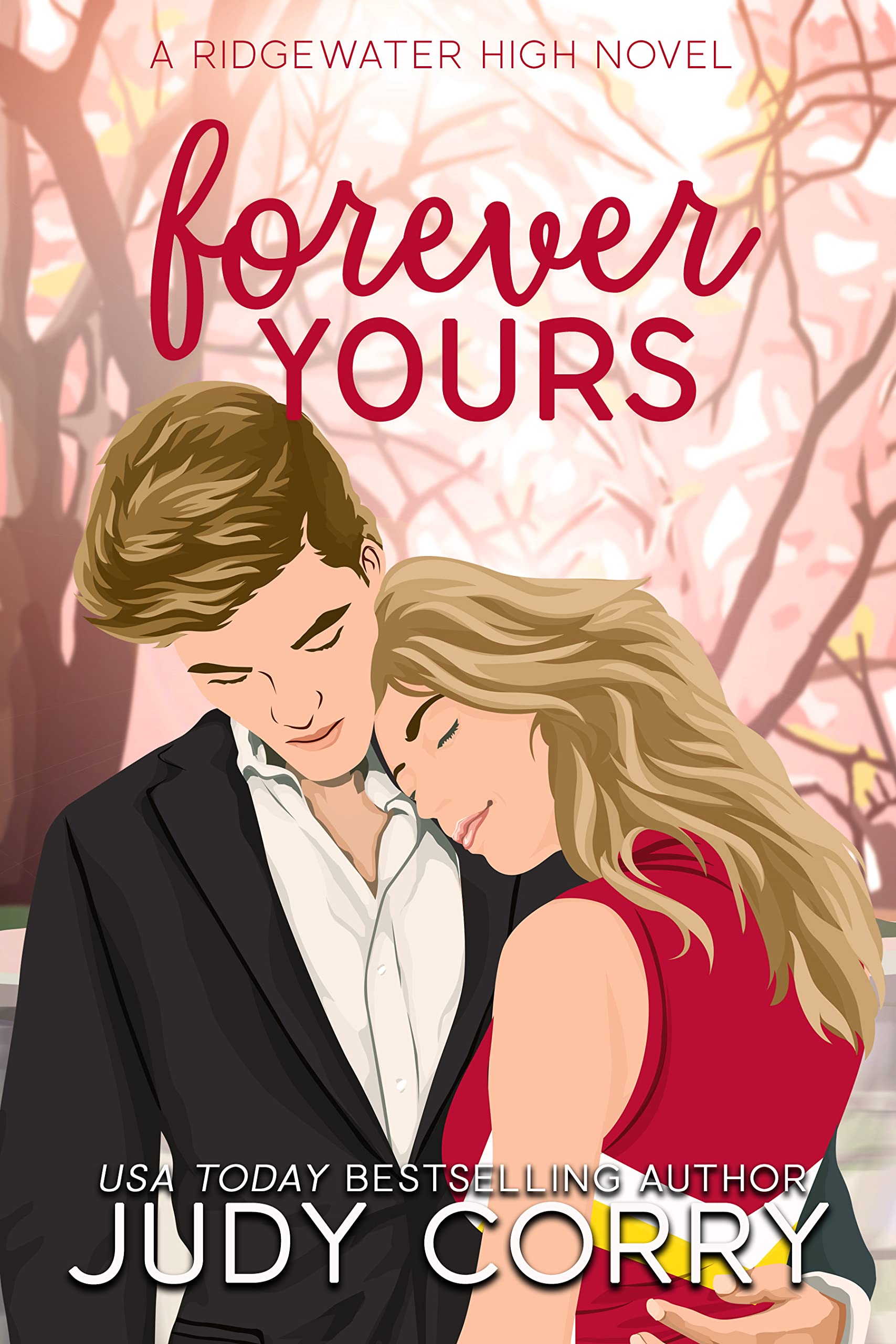 Forever Yours: A First Love/Second Chance Sweet Romance (Ridgewater High Romance)