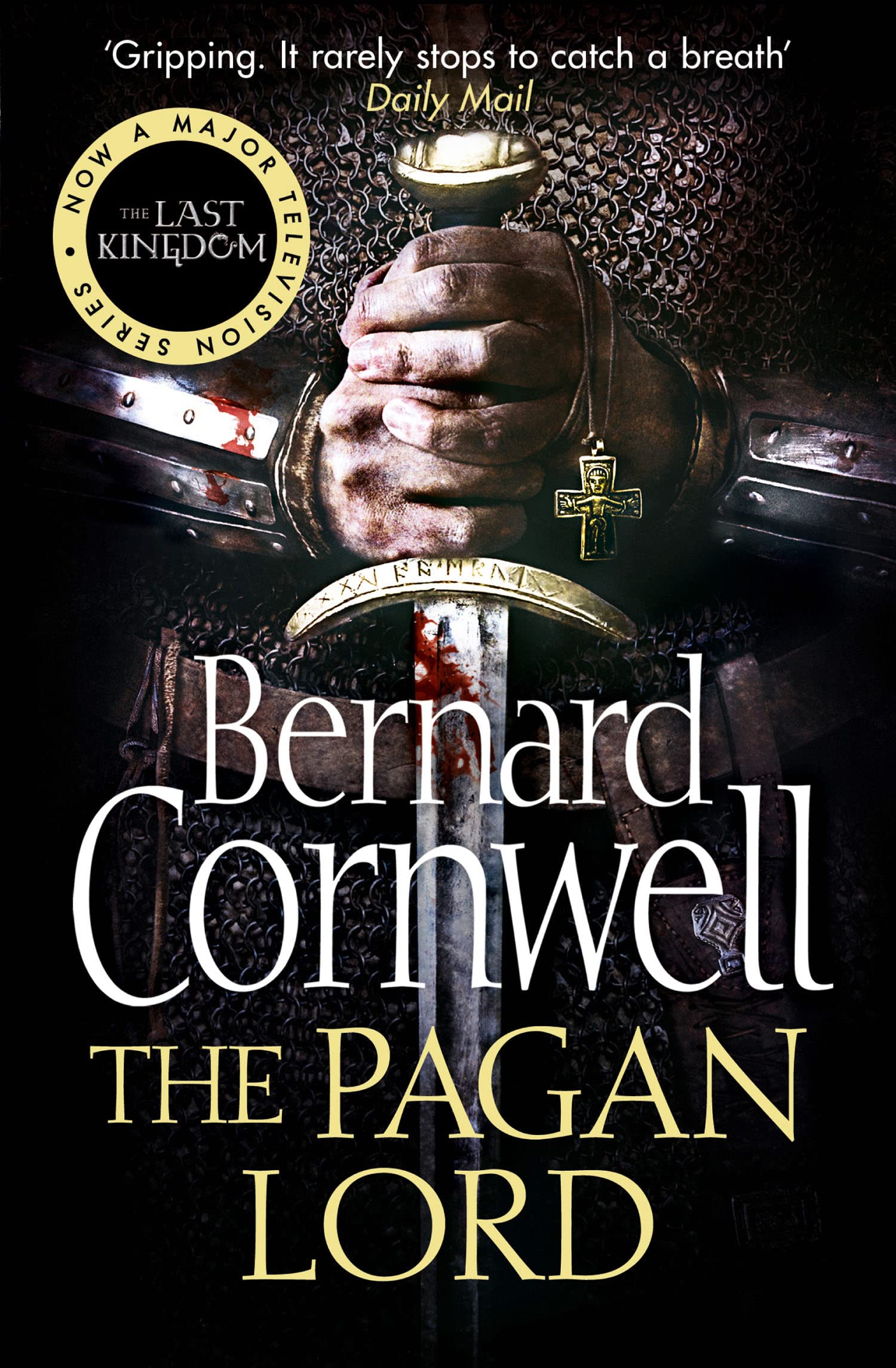 The Pagan Lord: Book 7 (The Last Kingdom Series)