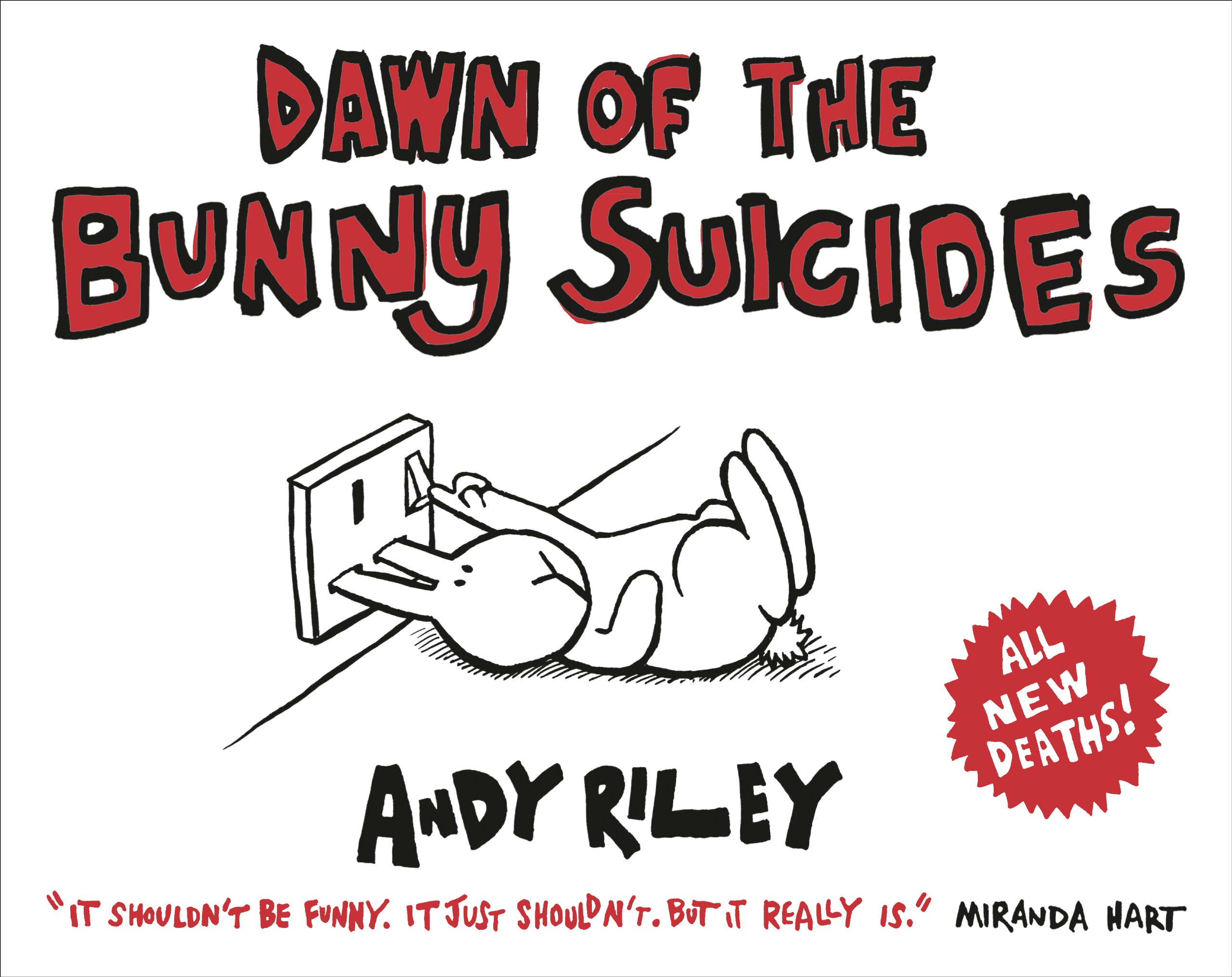 Dawn of the Bunny Suicides (Books of the Bunny Suicides series Book 3)