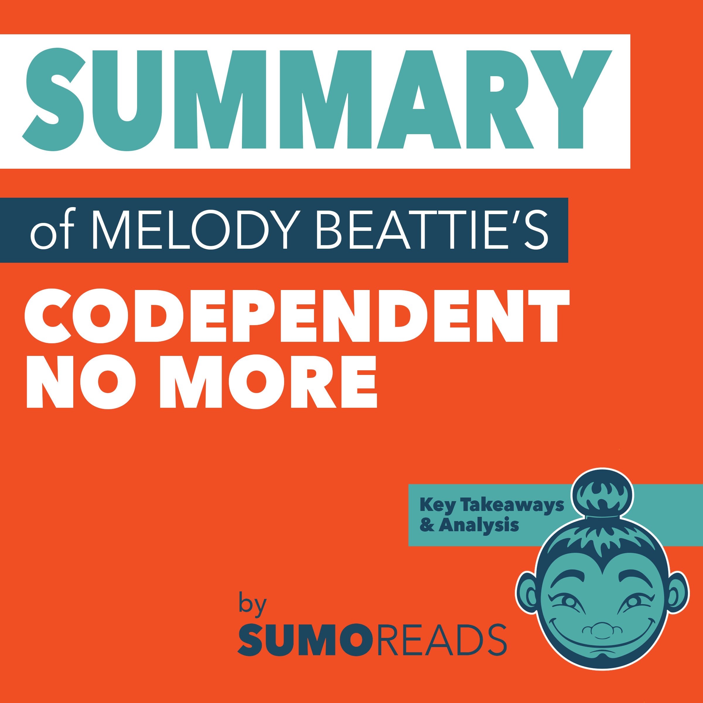 Summary of Melody Beattie's Codependent No More
