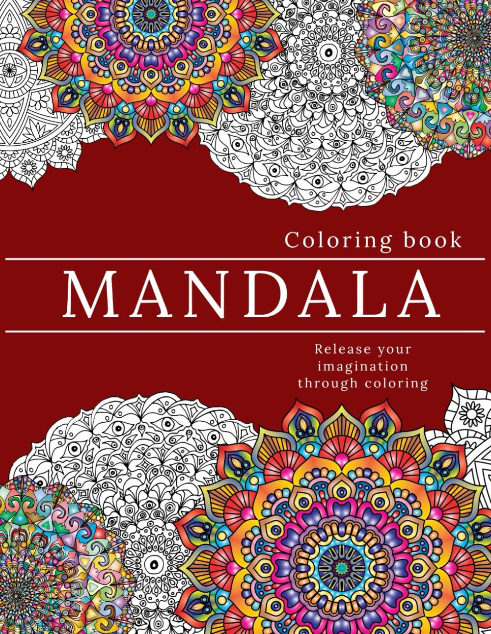 Mandala Coloring Book — 40 Beautiful Designs for Relaxation & Stress Relief — 8.5 x 11 - 40 Sheets