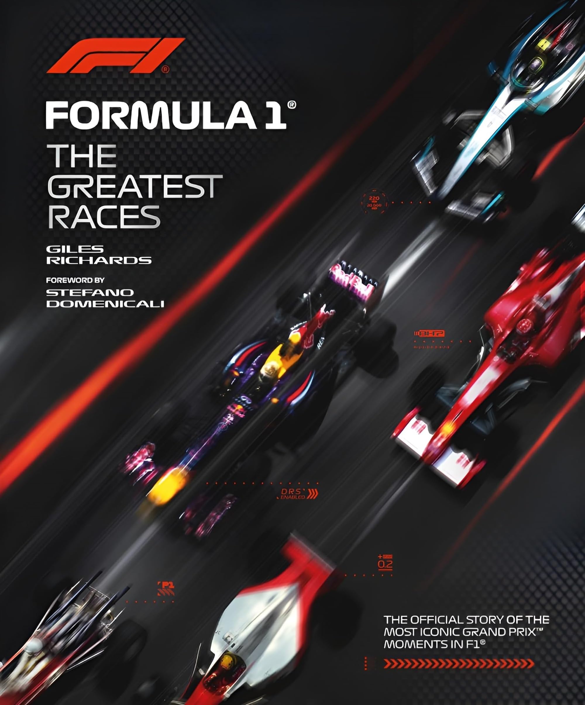 Formula 1: The Greatest Races by Giles Richards - 9781035432066