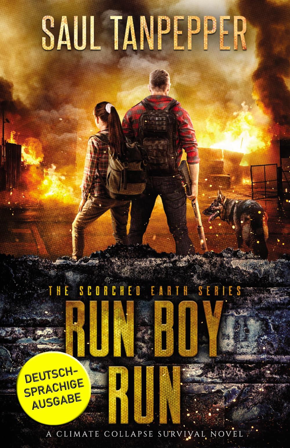 Lauf, Junge, lauf (Deutschsprachige Ausgabe von "Run, Boy, Run„): Ein Wildnis-Survival-Thriller: 2 (Verbrannte Erde – Eine Serie zum Klimakollaps)