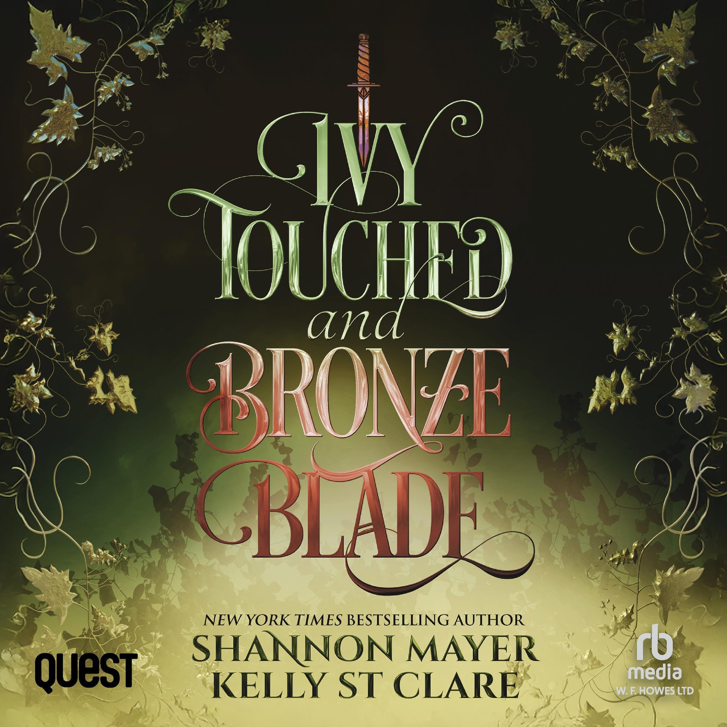 Cover art for Ivy Touched and Bronze Blade (Dramatized Adaptation)
