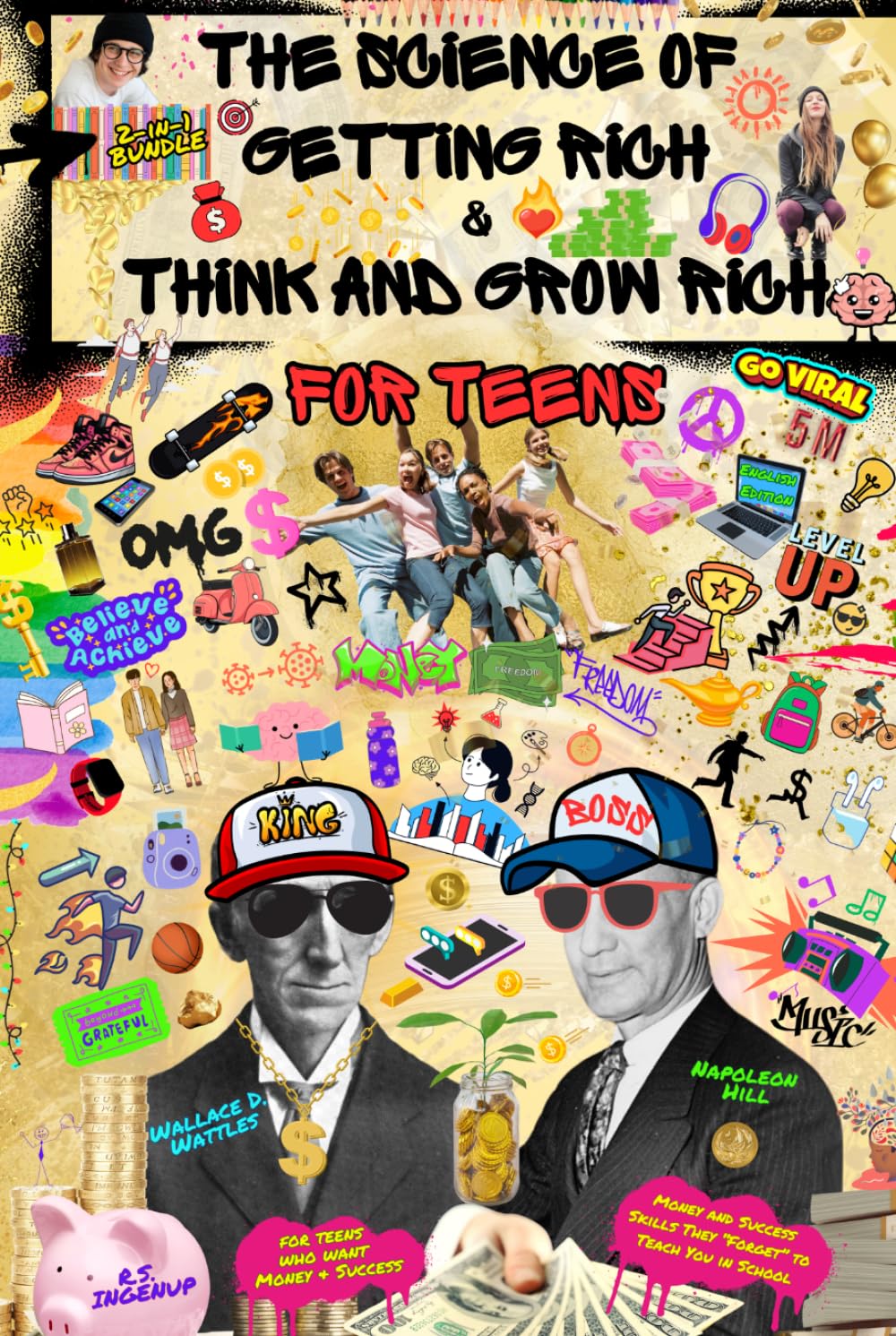 The Science of Getting Rich for Teens & Think and Grow Rich for Teens - Money and Success Skills They “Forget” to Teach You in School: For Teens Who ... Success - Classic Illustrated Color Edition