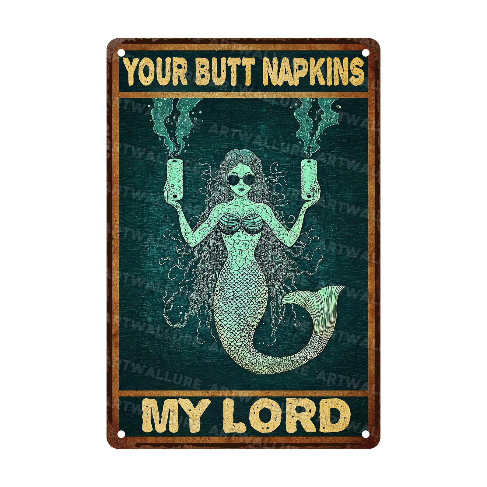 Funny Mermaid Bathroom Sign Mermaid Posters Your Butt Napkins My Lord Vintage Signs Man Cave Decorations Bathroom Wall Art Metal Decor 8X12Inch