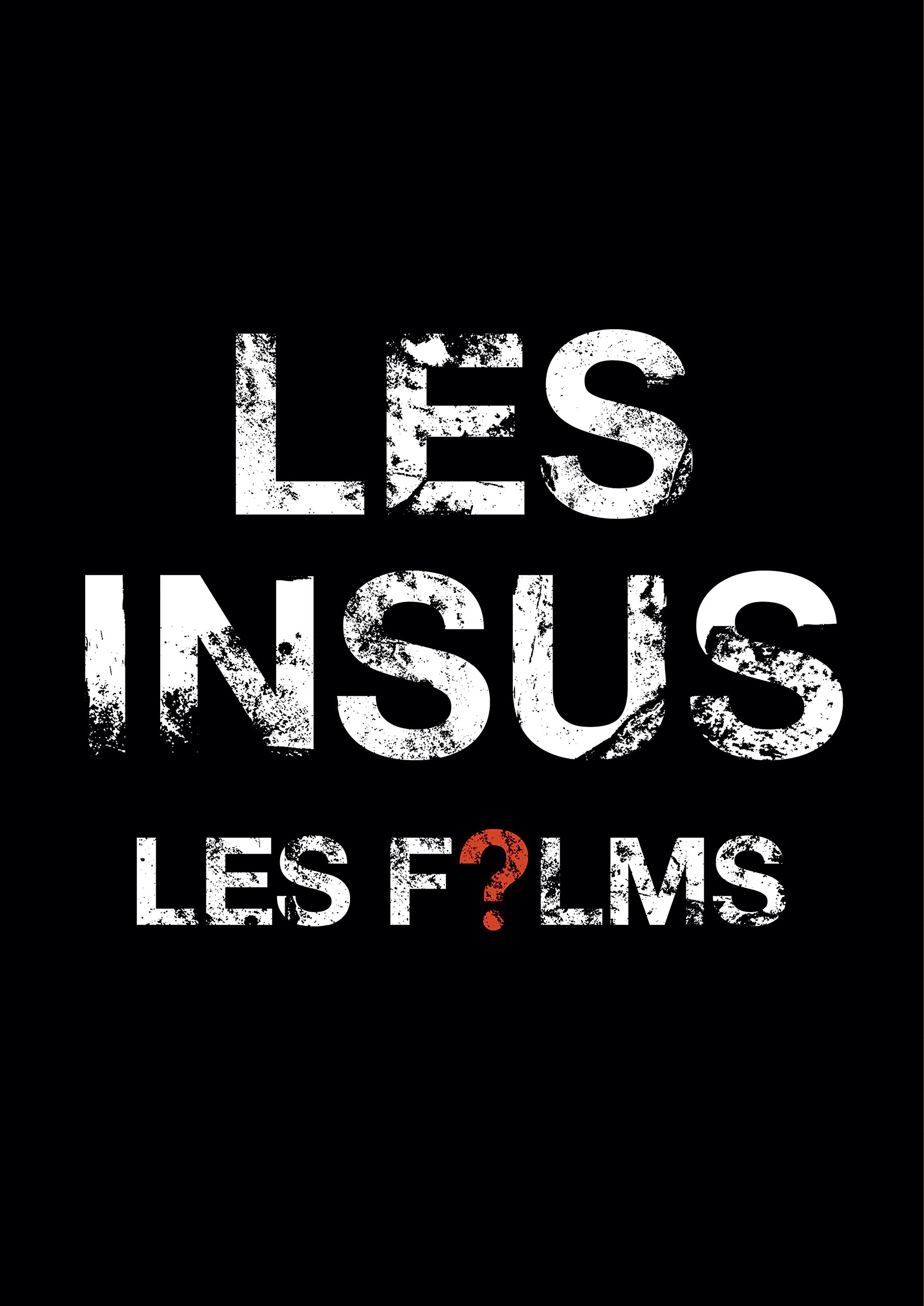 Les Insus - Les Films [Édition Limitée]