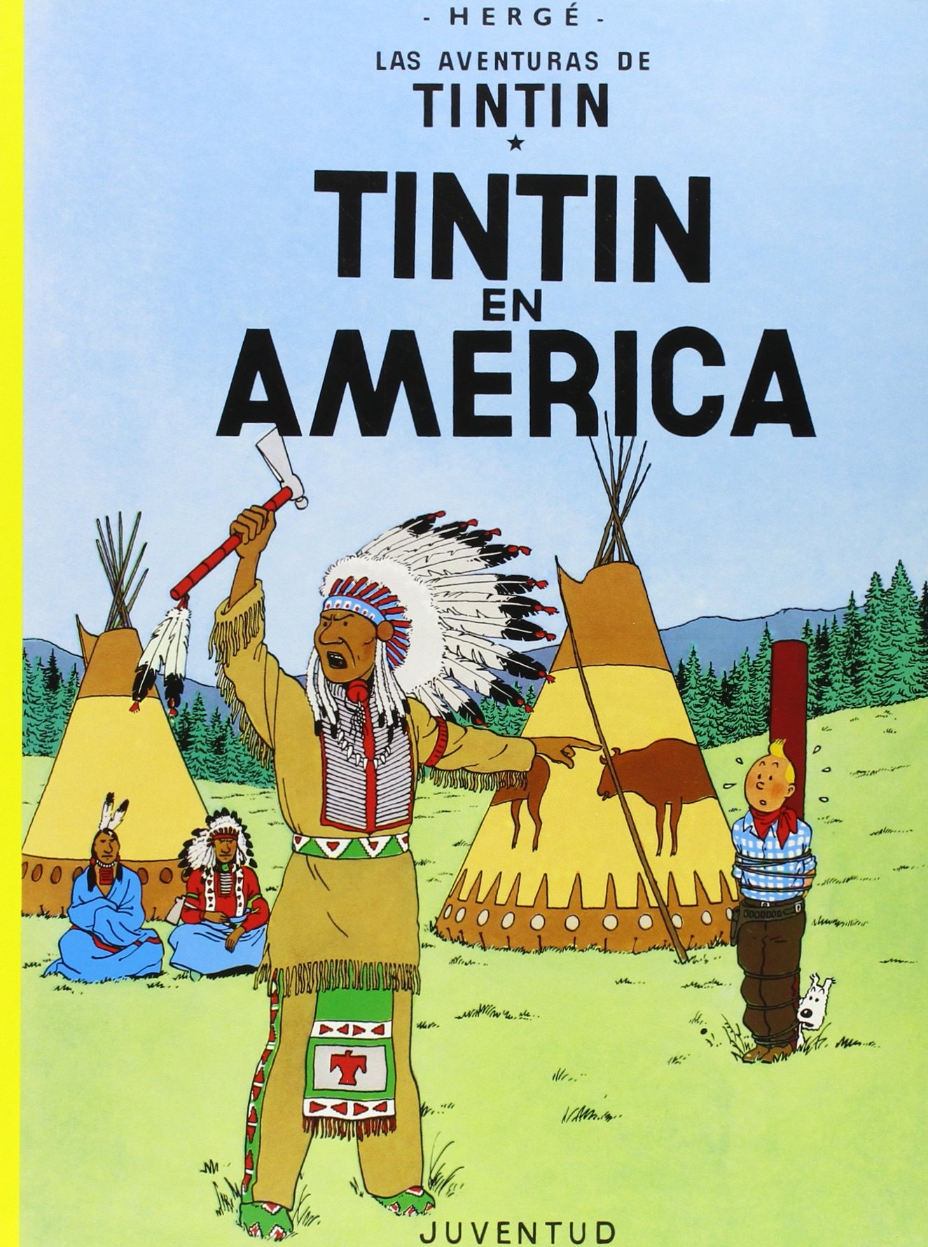 Tintín en América (rústica) (LAS AVENTURAS DE TINTIN)