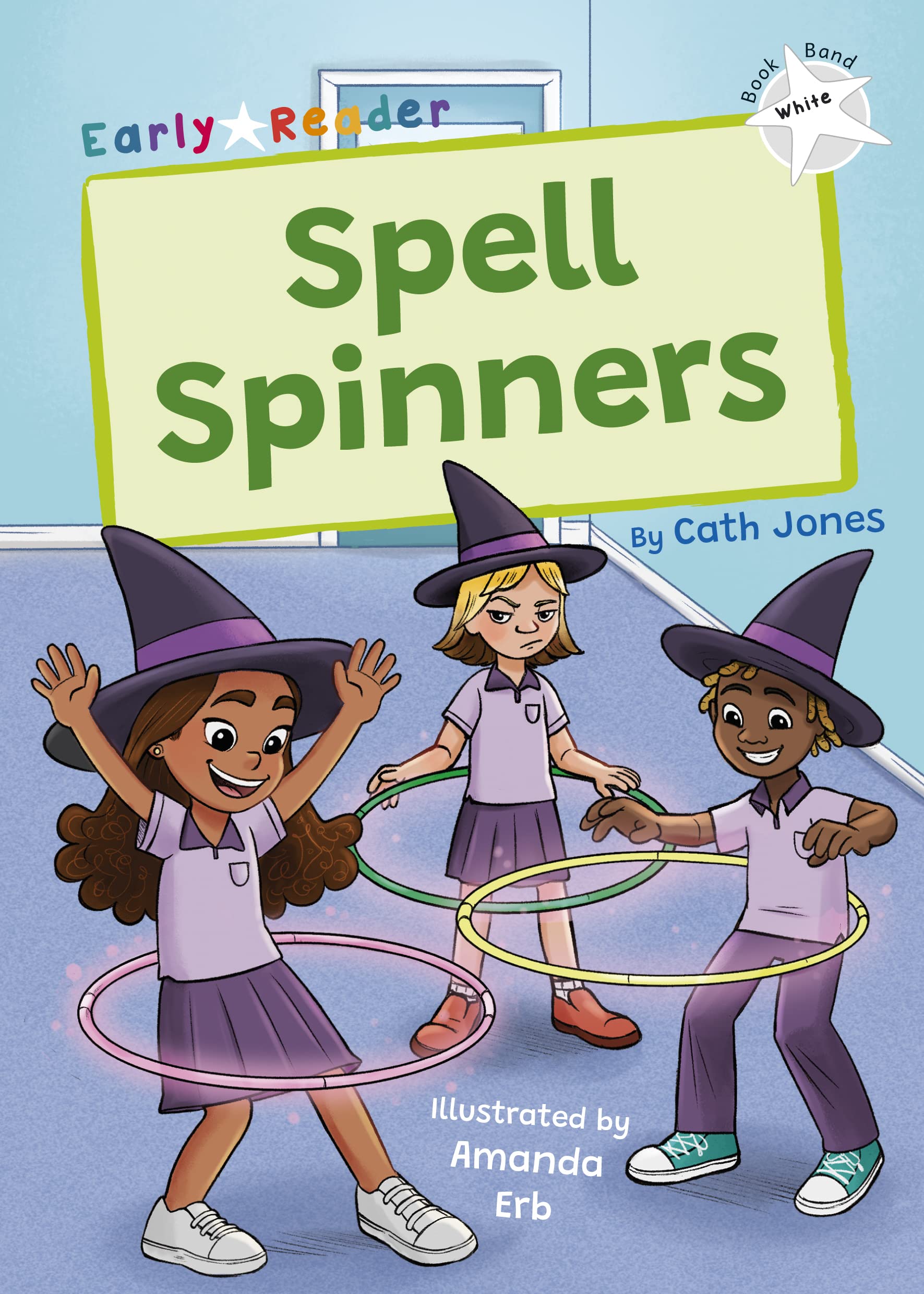 Spell Spinners: (White Early Reader) (Maverick Early Readers)