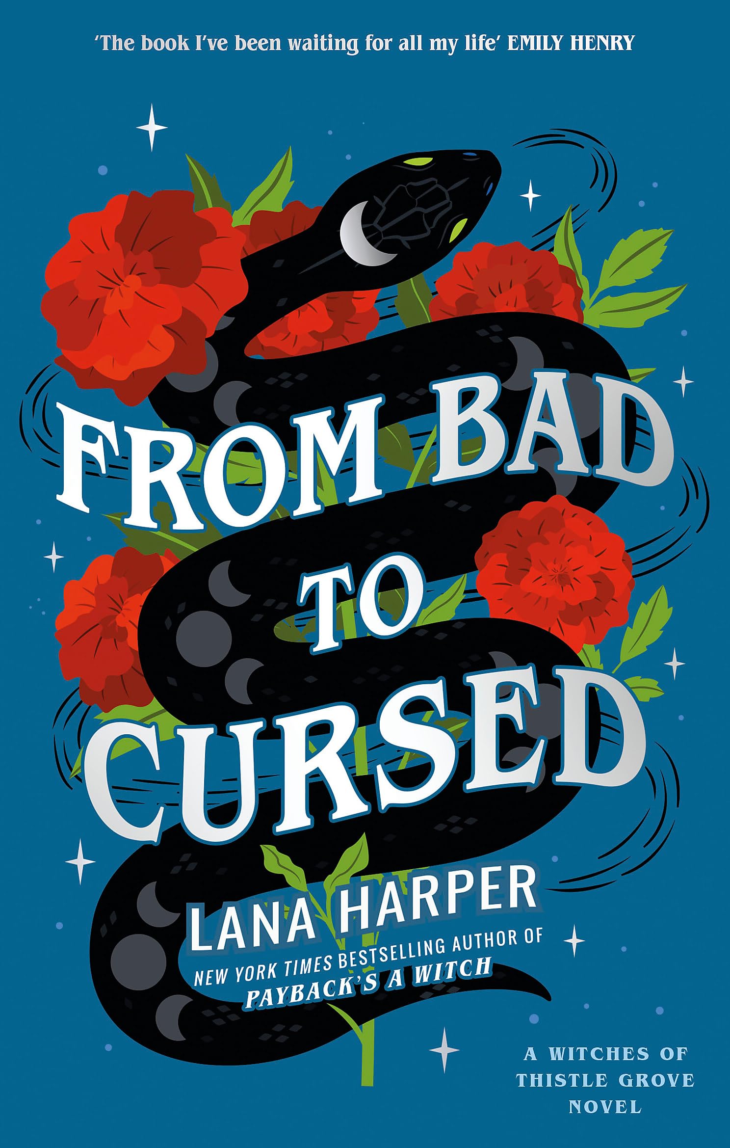 From Bad to Cursed: an utterly spellbinding romcom (The Witches of Thistle Grove)