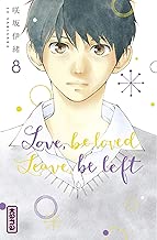 Download Love, be loved Leave, be left - tome 8 PDF