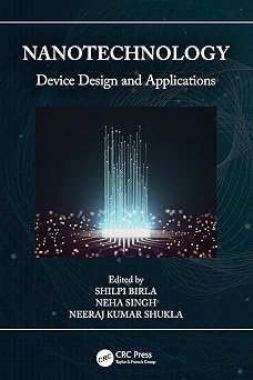Nanotechnology: Device Design and Applications book cover