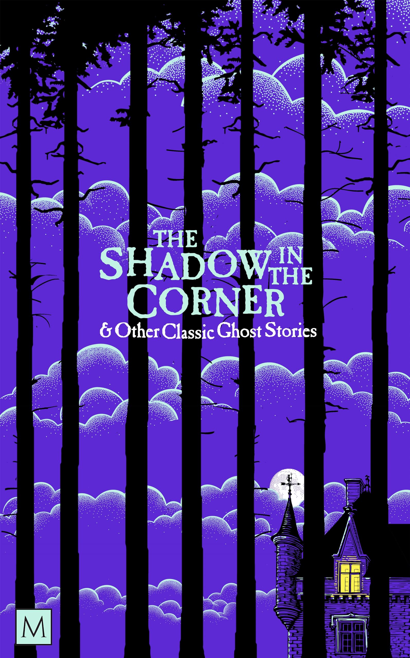 The Shadow in The Corner  Other Classic Ghost Stories PAPERBACK 9781035034901