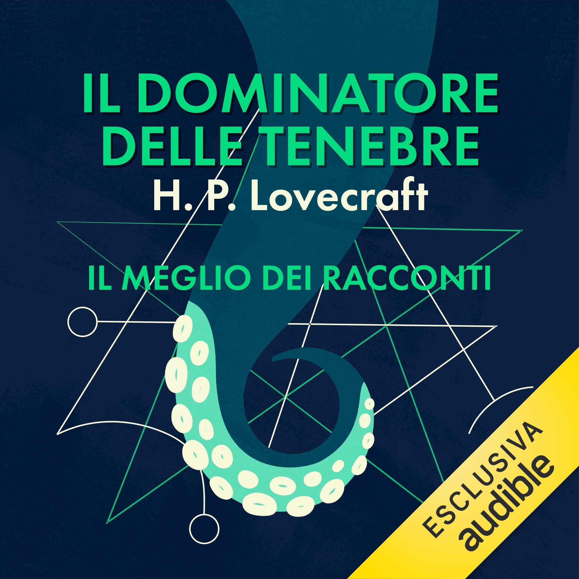 Il dominatore delle tenebre: Il meglio dei racconti