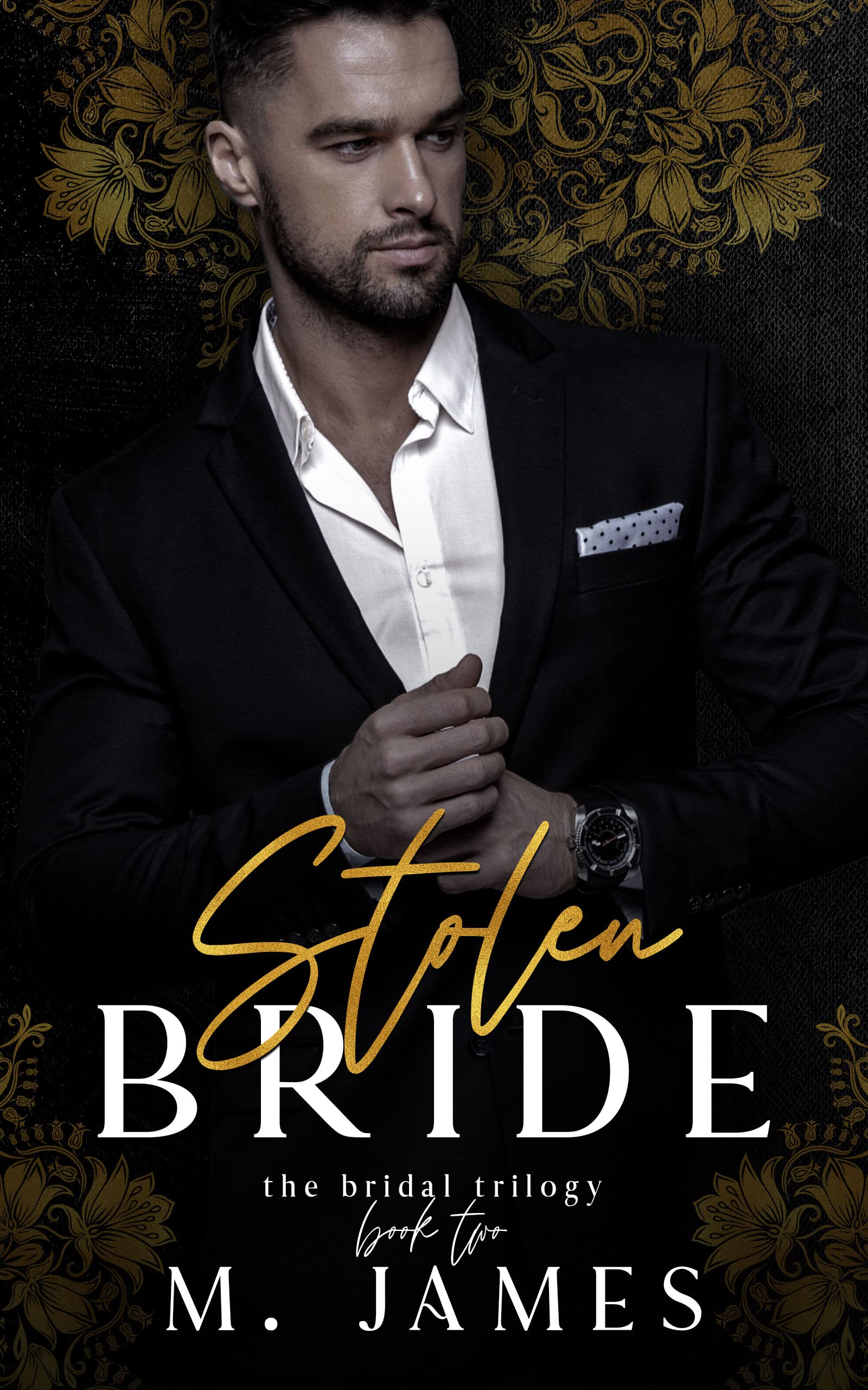 Stolen Bride (A Dark Mafia Arranged Marriage Romance) (The Bridal Trilogy Book 2)
