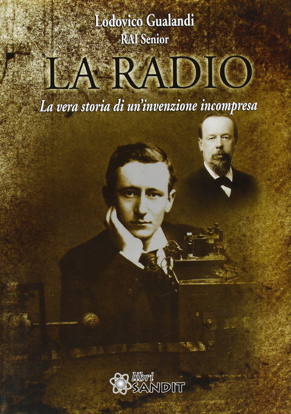 Livre de collection histoire de la radio et des pionniers scientifiques