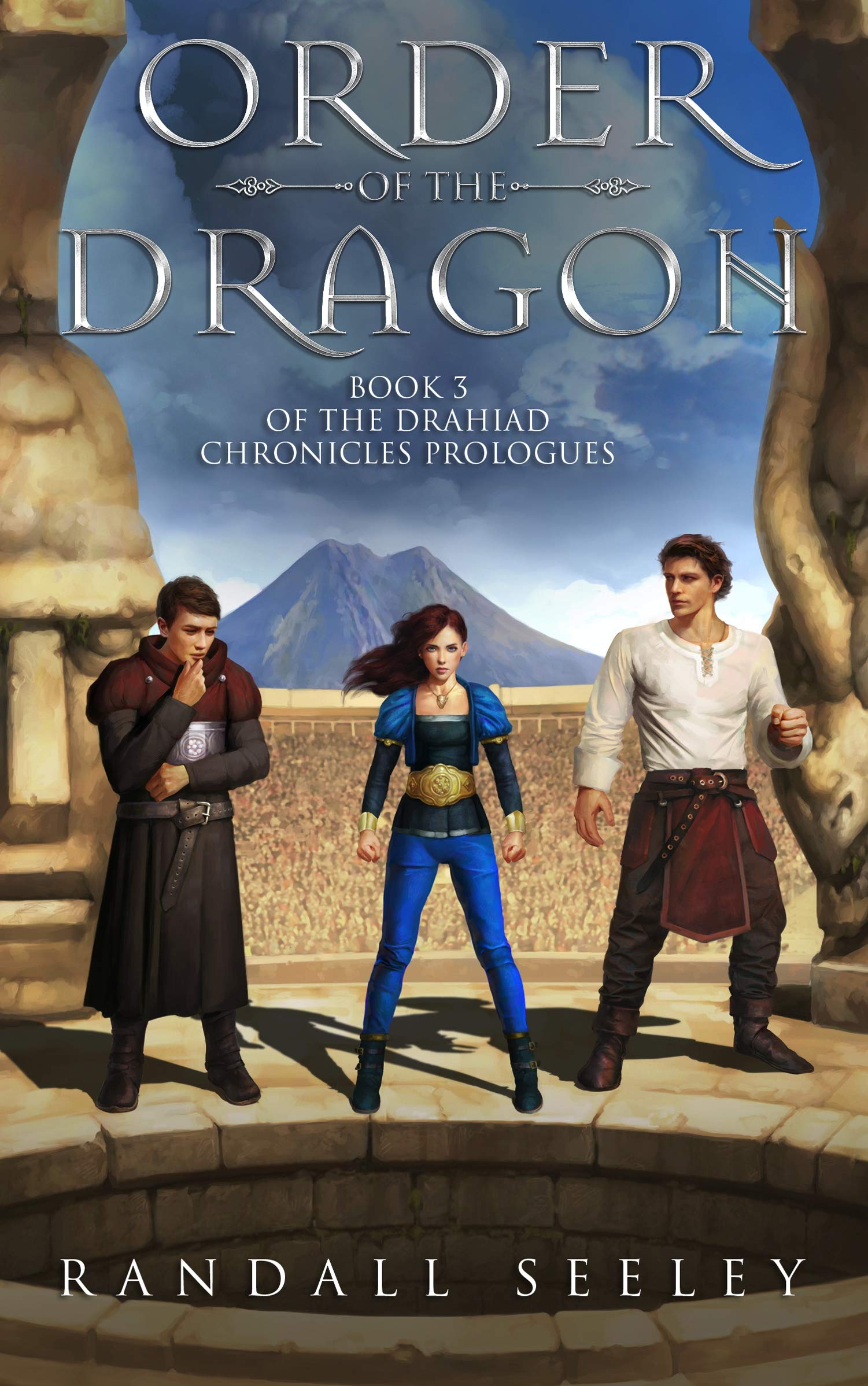 Order of the Dragon (The Drahiad Chronicles Prologues Book 3)