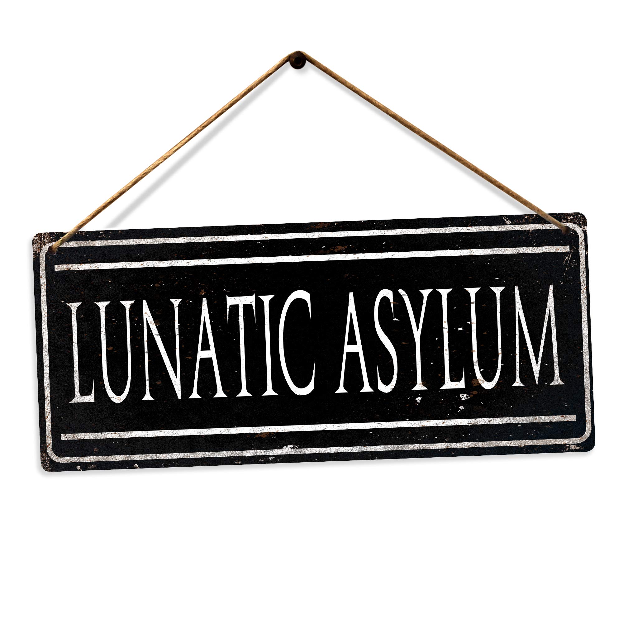 Toasted Merch Lunatic Asylum (Worn) – Twine | Printed Metal Wall Sign Plaque
