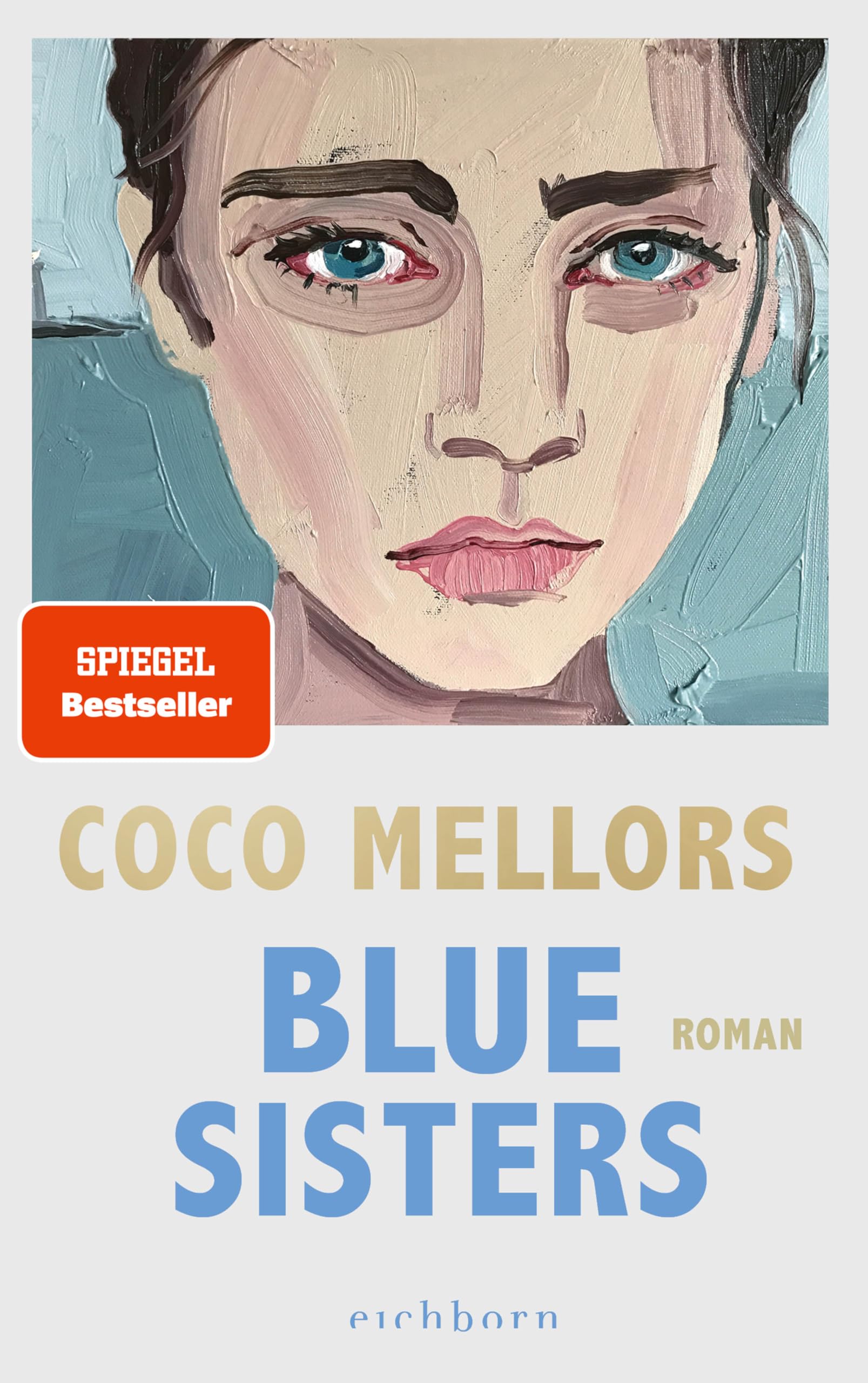 Blue Sisters: Roman. Der SPIEGEL-Bestseller jetzt als Paperback