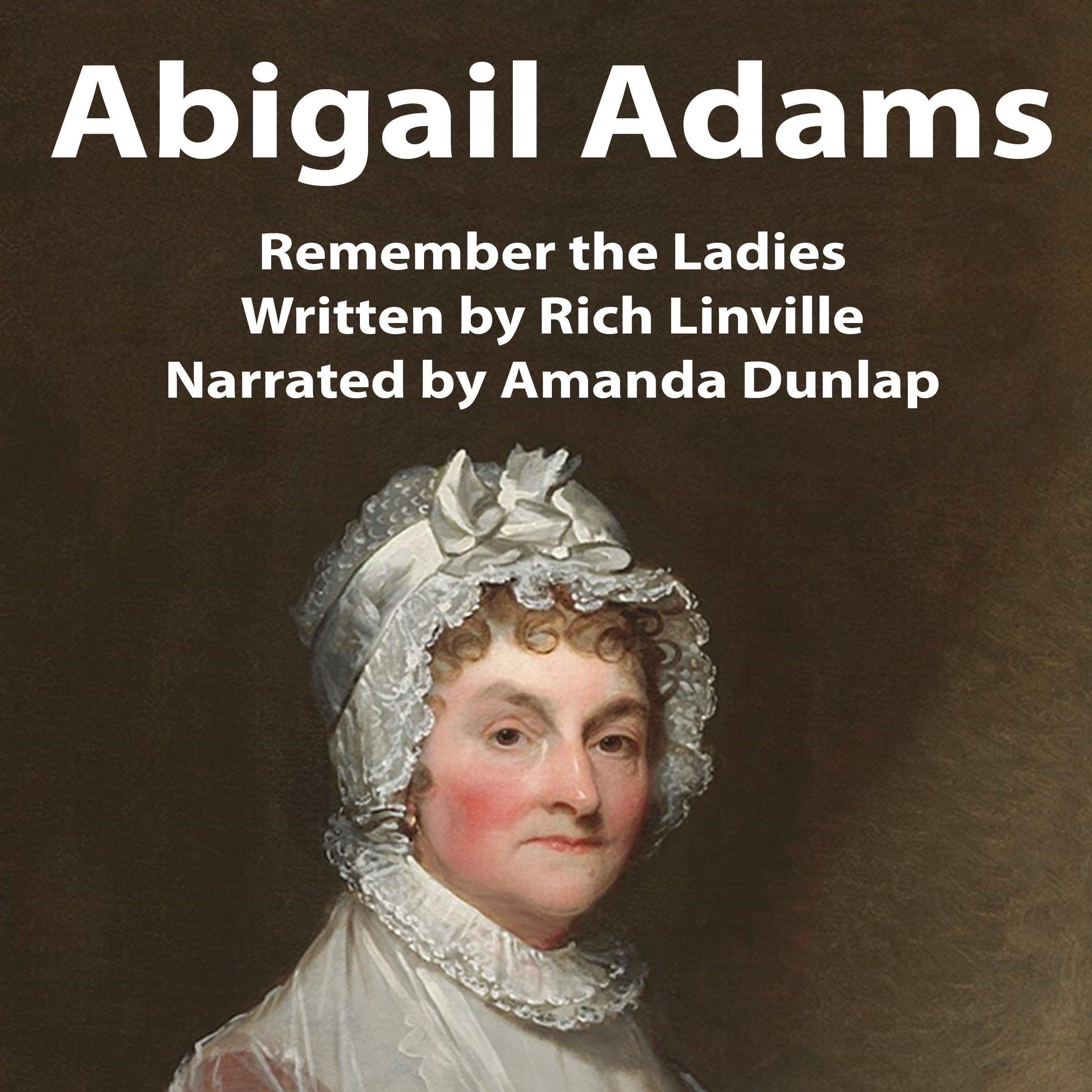 Cover art for Abigail Adams Remember the Ladies