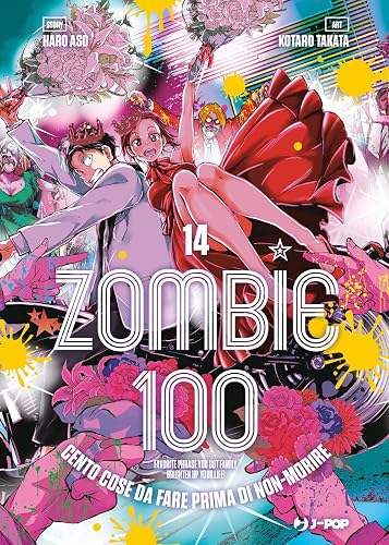 Zombie 100. Cento cose da fare prima di non-morire (Vol. 14)