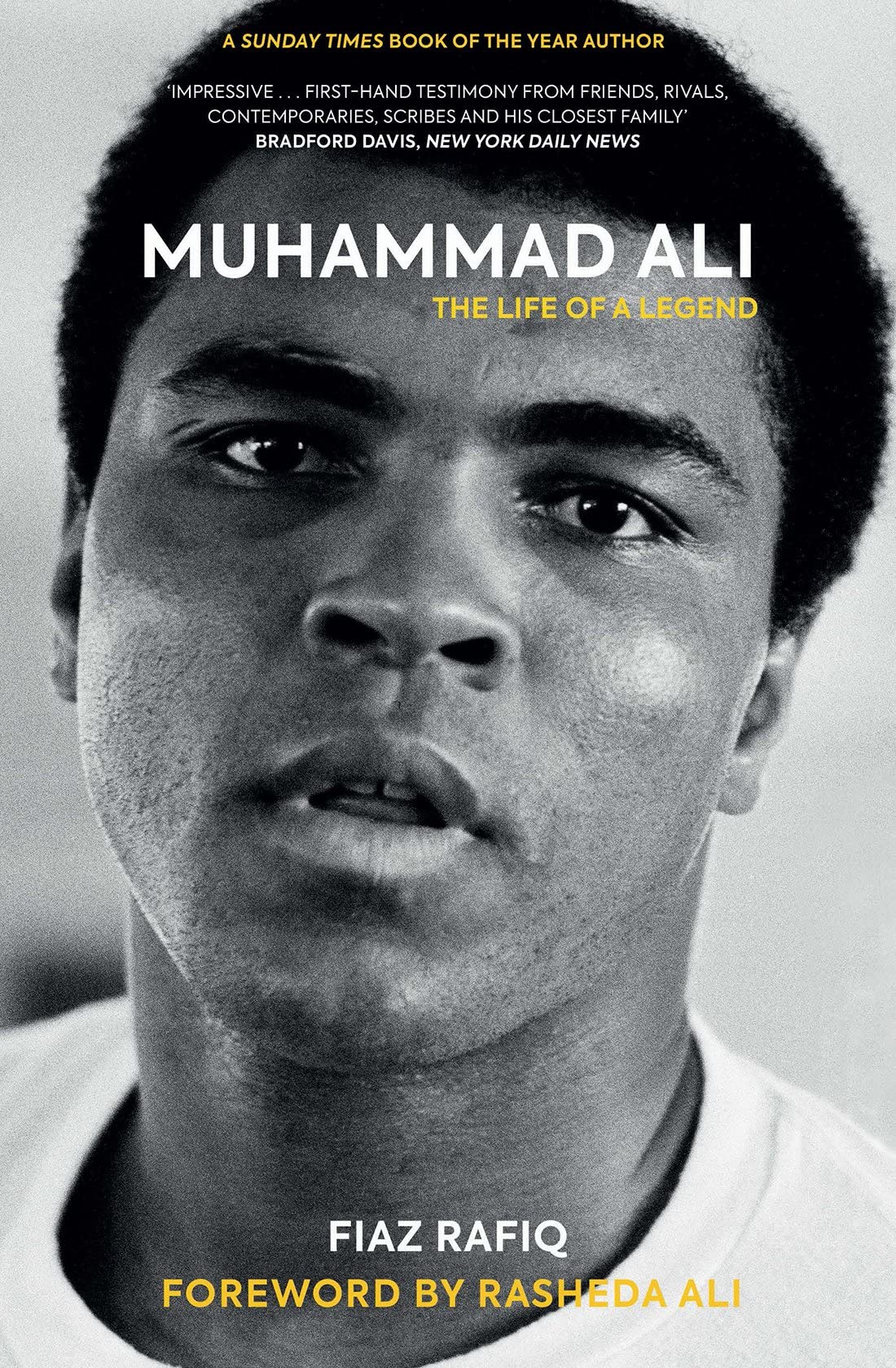 Muhammad Ali: The Life of a Legend-Fiaz Rafiq,Rasheda Ali