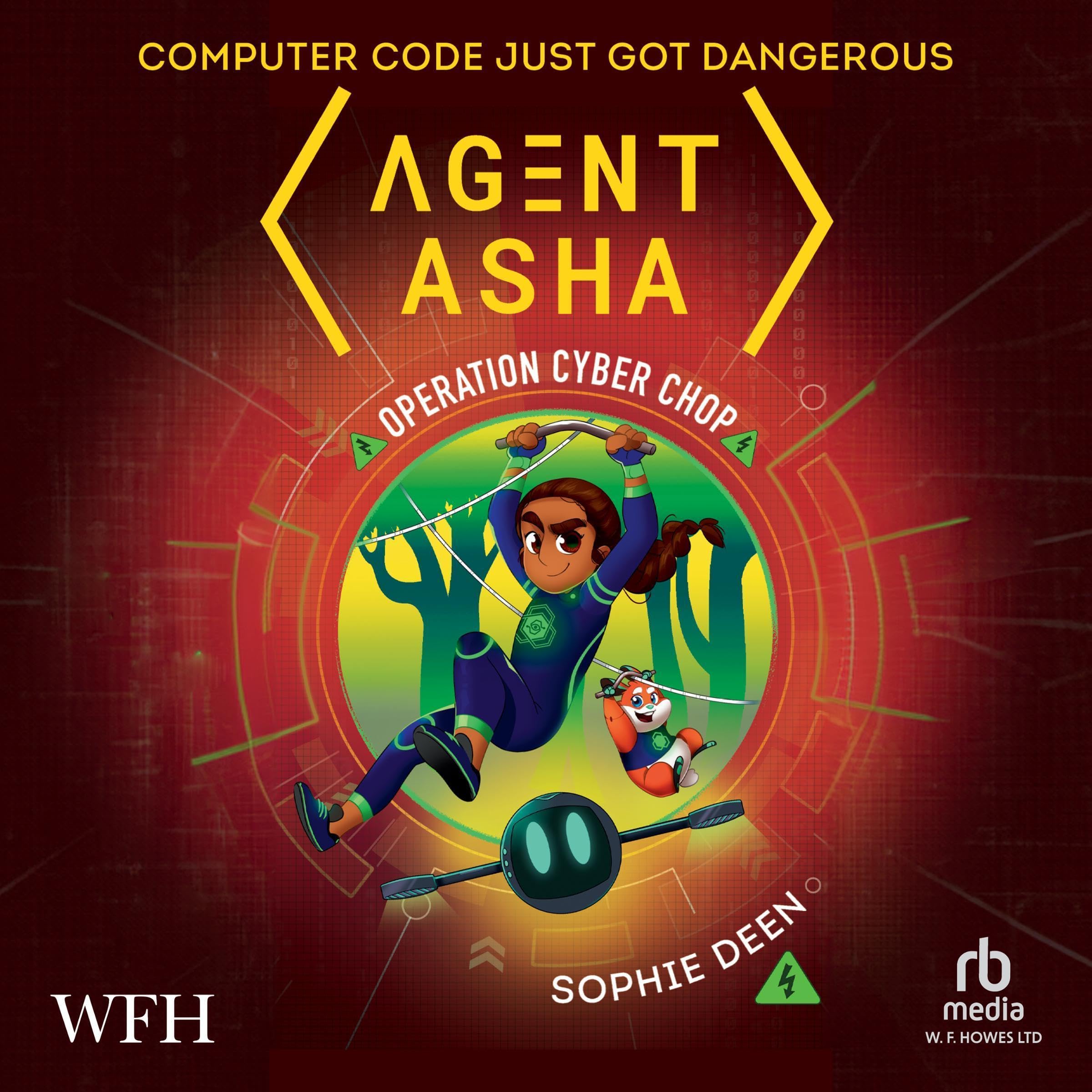 Agent Asha: Operation Cyber Chop