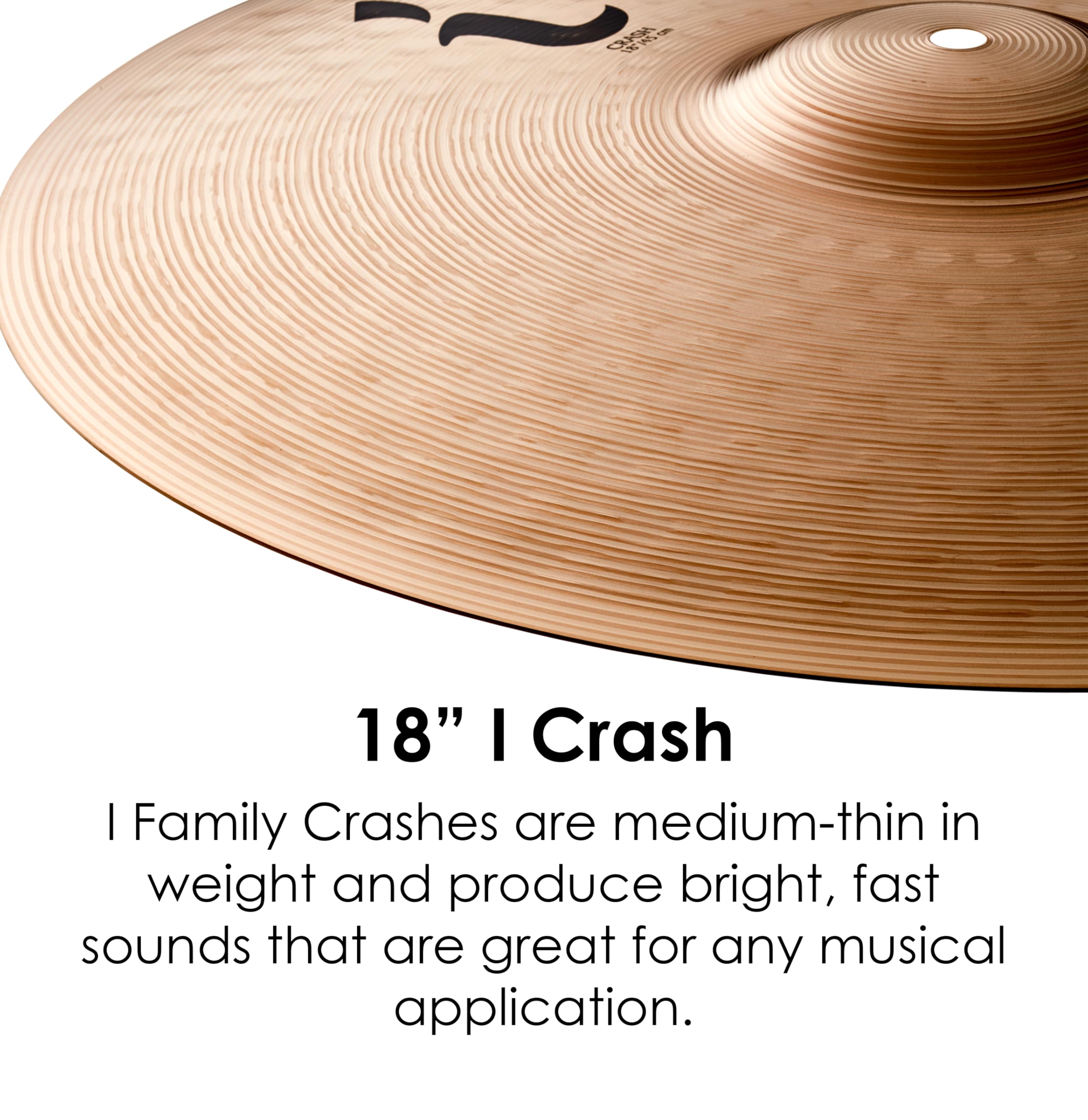 Avedis Zildjian Company I Family Crash Cymbal (ILH18C)