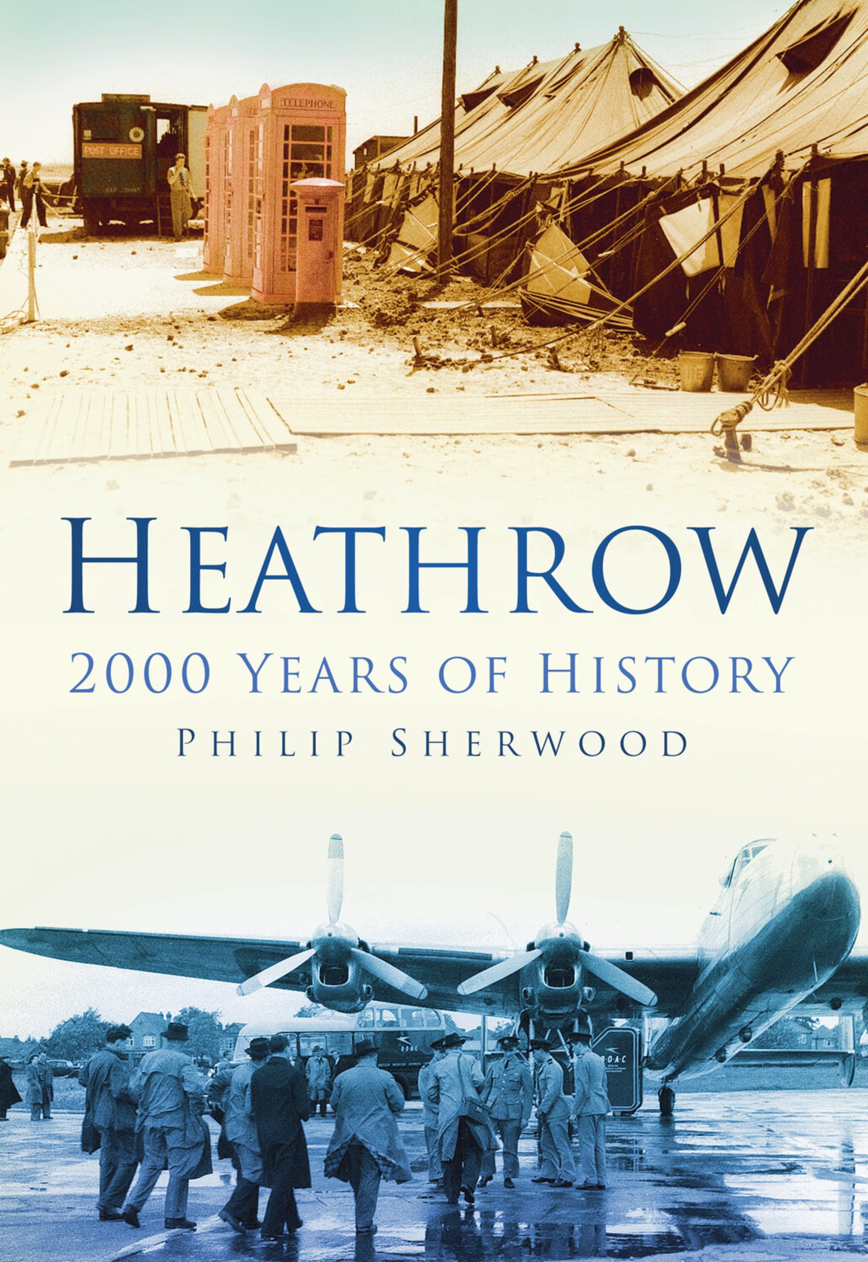 Heathrow by Philip Sherwood - 9780750950862