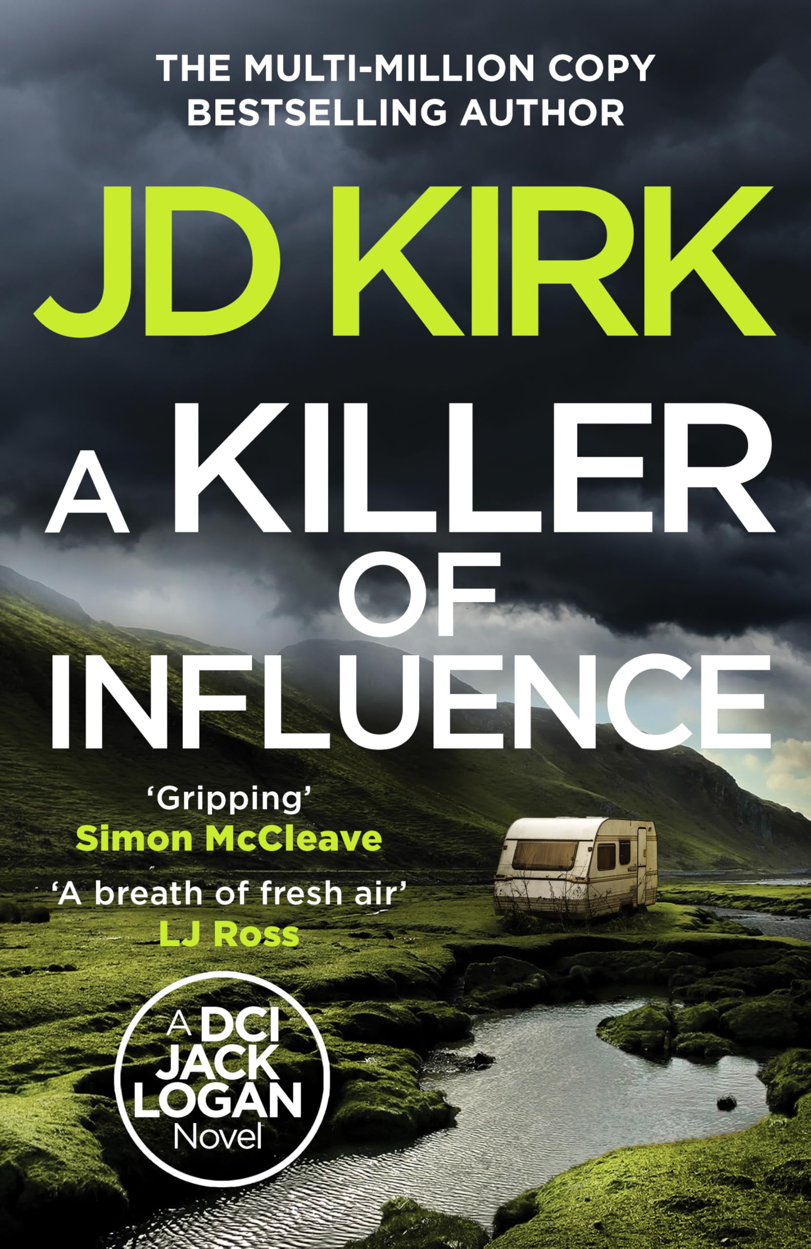 A Killer of Influence (DCI Logan Crime Thrillers, 20)