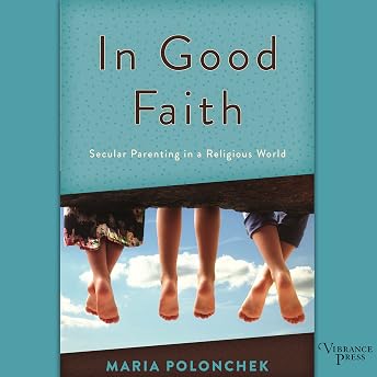In Good Faith Audiobook by Maria Polonchek episode artwork