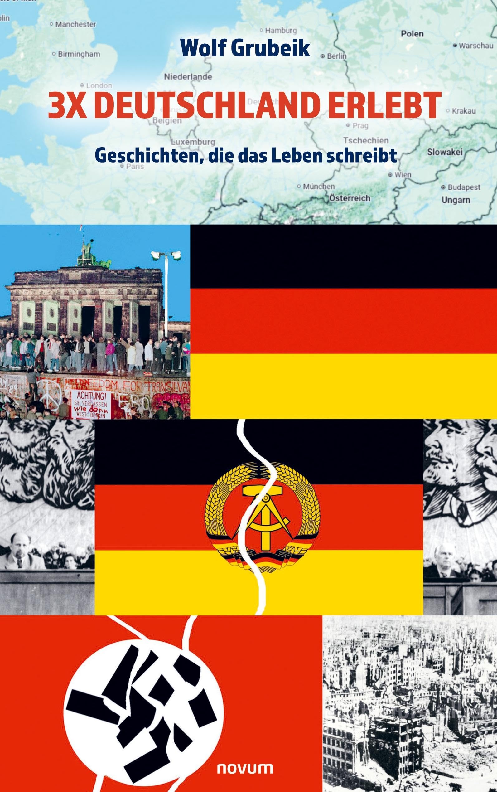 3x Deutschland erlebt: Geschichten, die das Leben schreibt