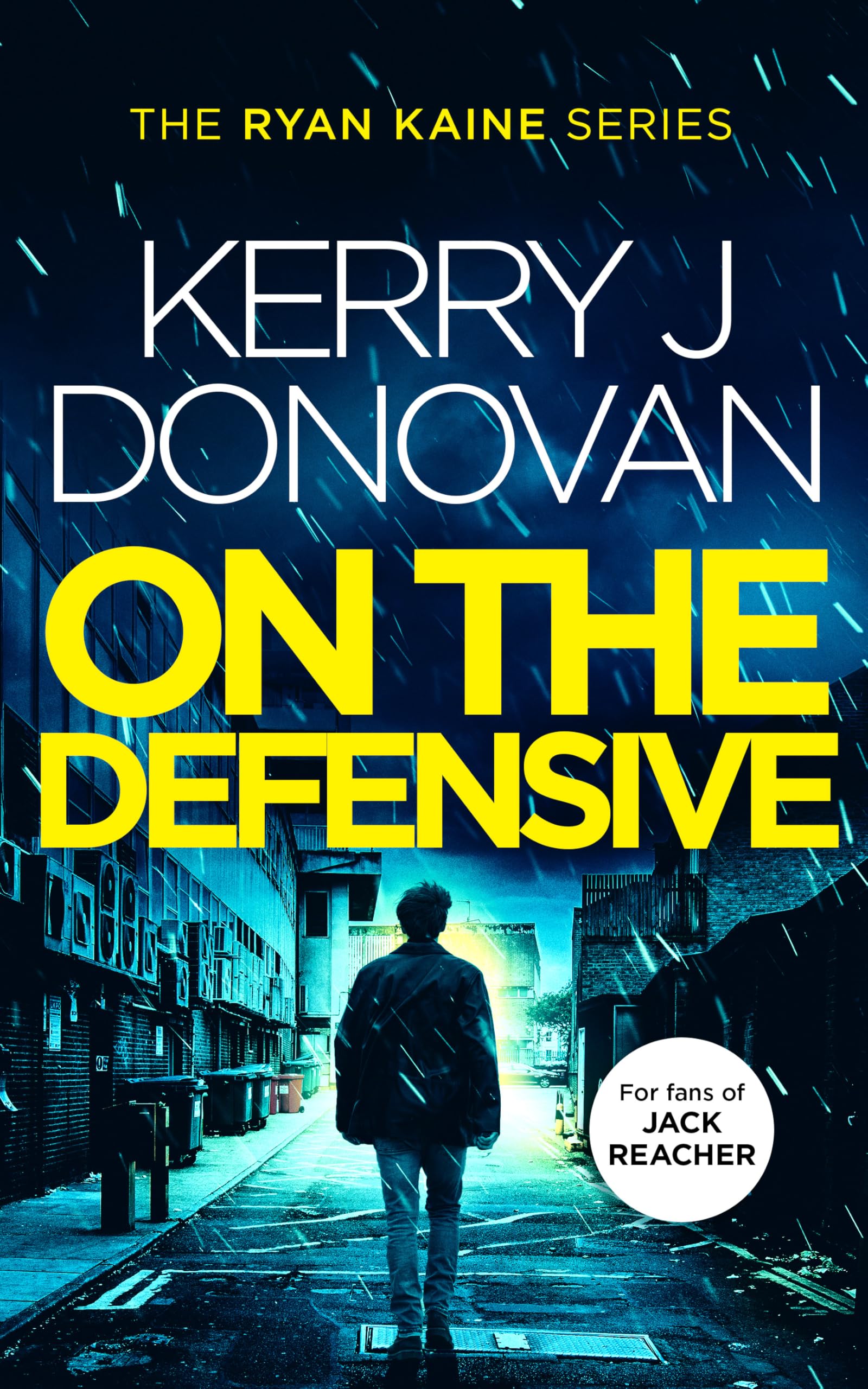 On the Defensive: Book 3 in the Ryan Kaine series