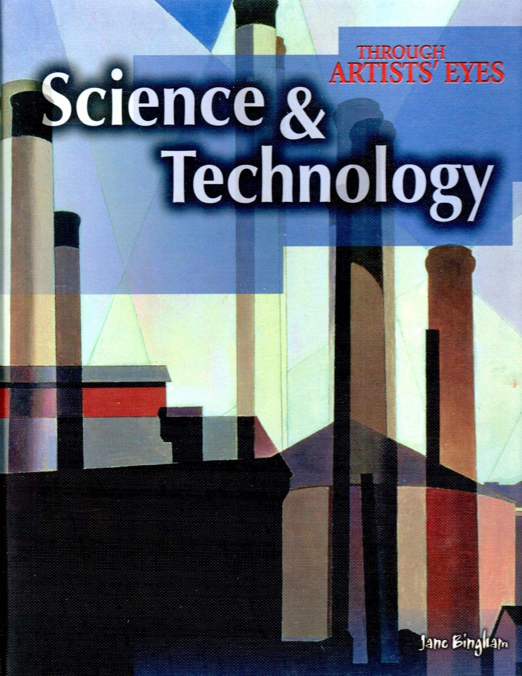 Science and Technology (Through Artist's Eyes)