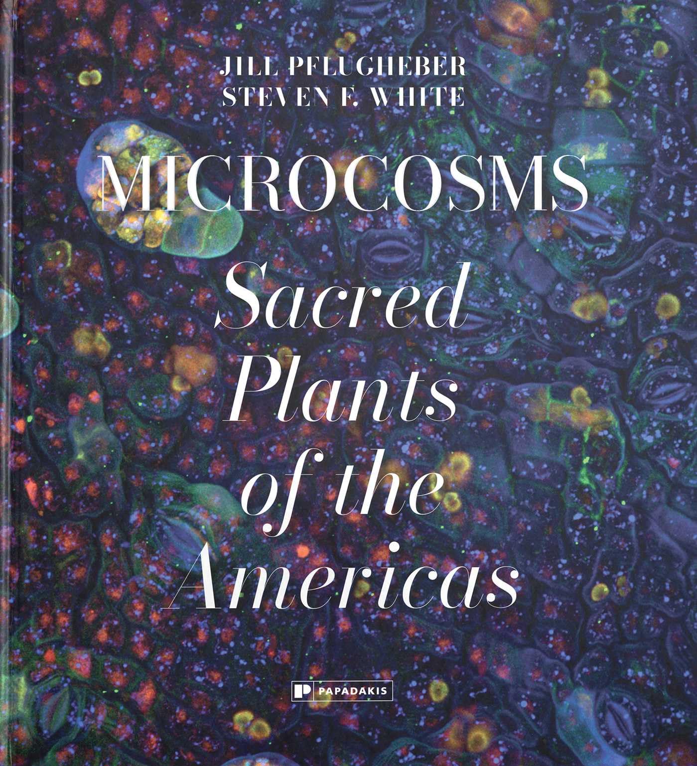 Microcosms: Sacred Plants of the Americas