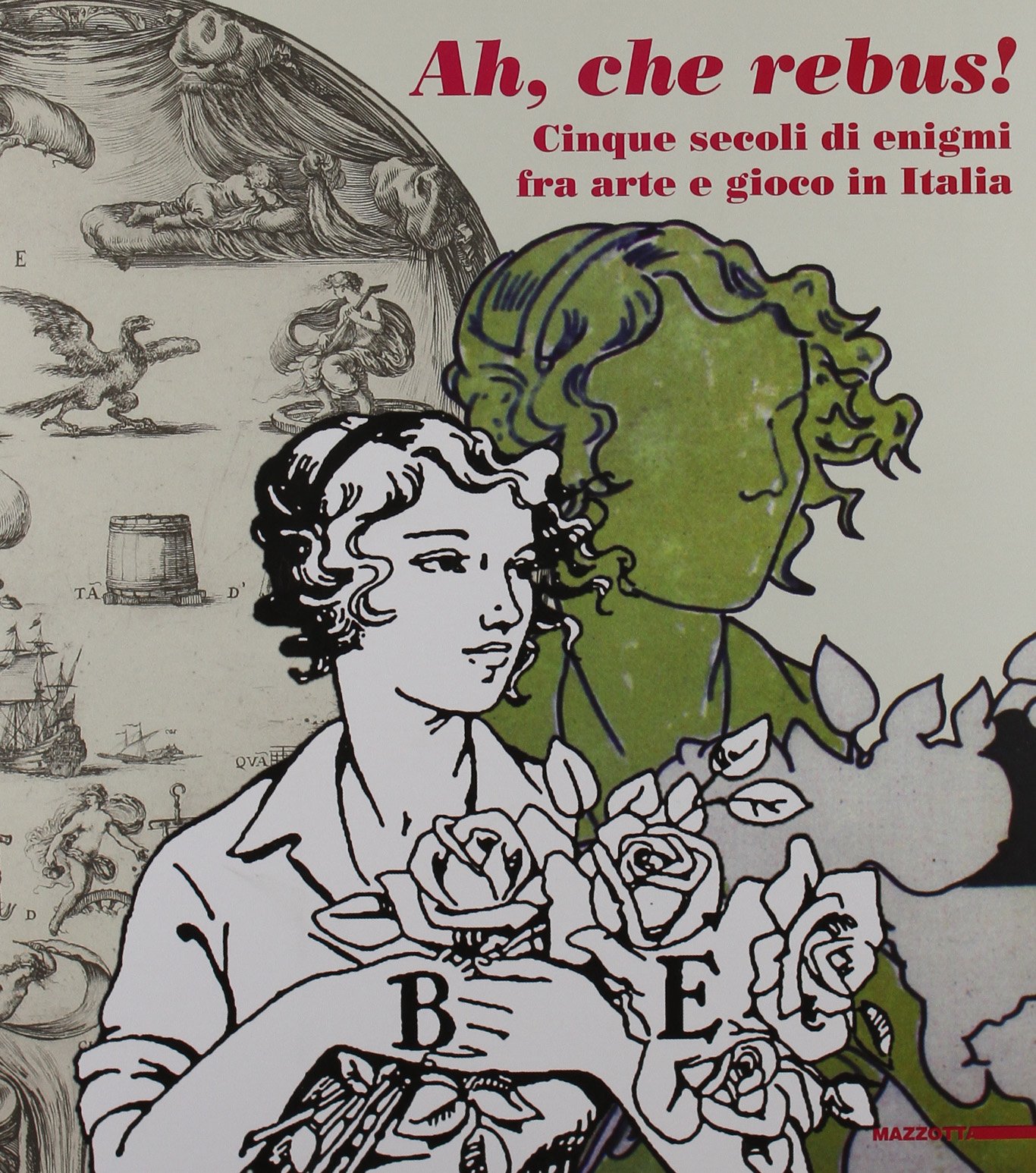Ah, che rebus! Ediz. illustrata