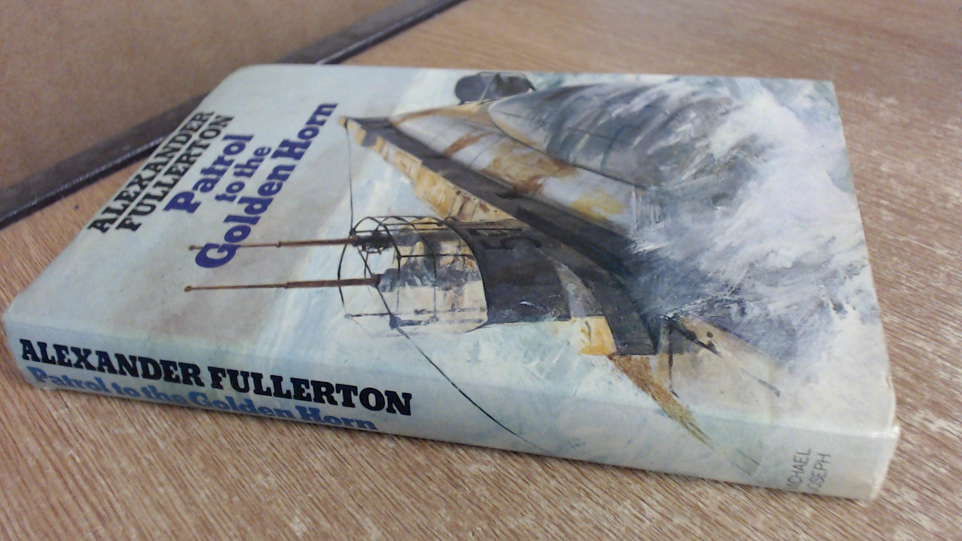 Patrol to the Golden Horn