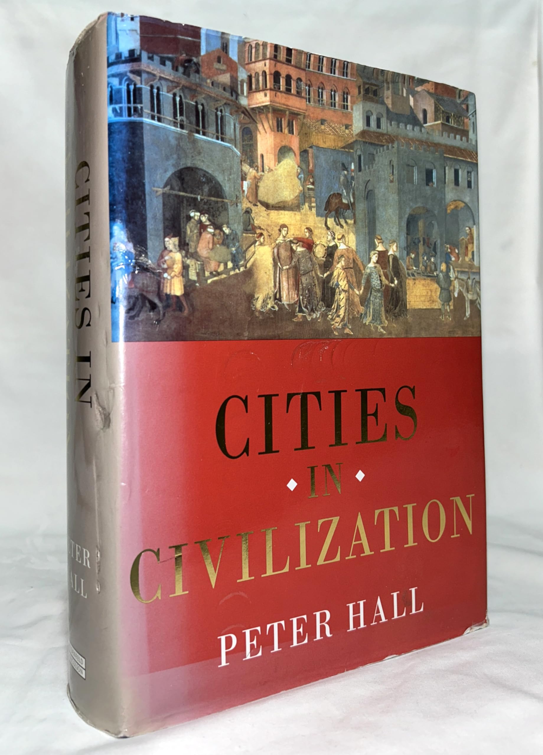 CITIES IN CIVILIZATION Sir Peter Hall