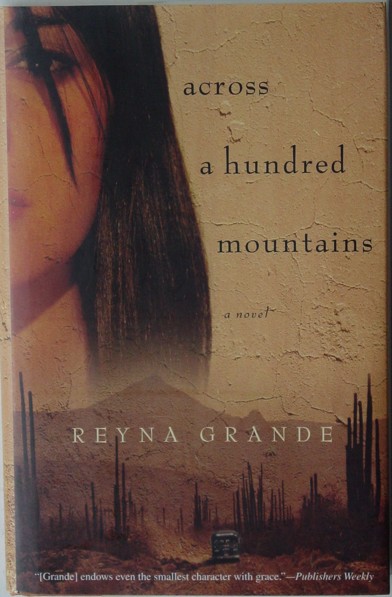 Across a Hundred Mountains A Novel Grande, Reyna 9780743269575