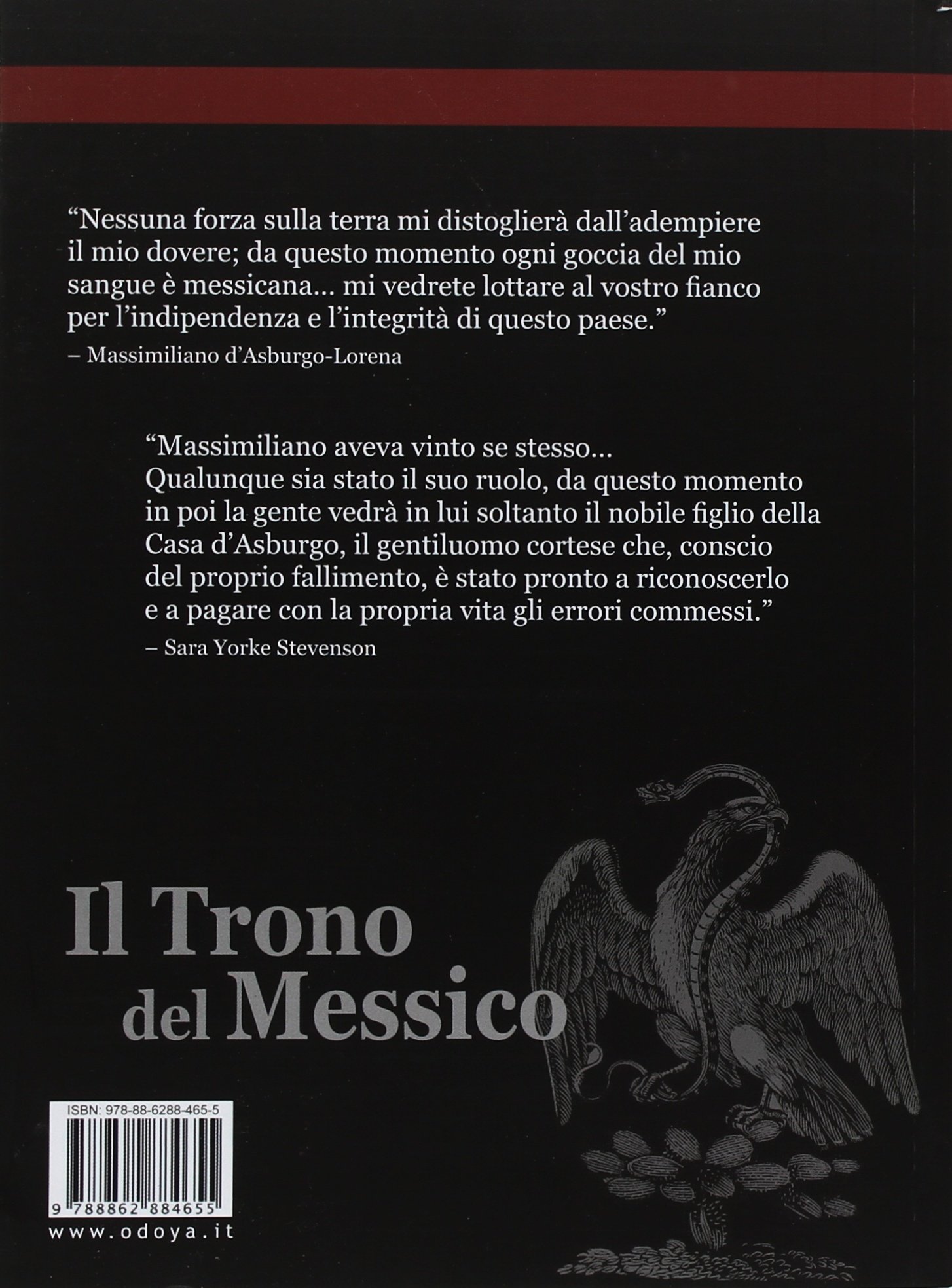 Il trono del Messico. La tragedia di Massimiliano e Carlotta
