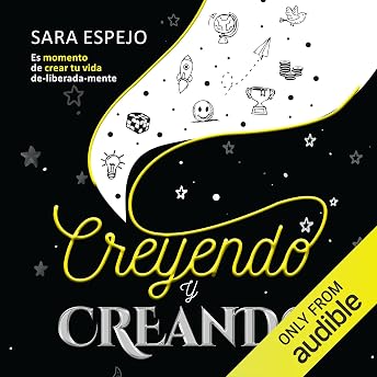 Creyendo y creando Audio Libro por Sara Espejo episode artwork