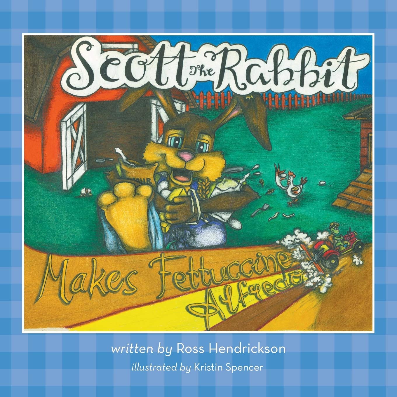Ross HendricksonScott the Rabbit Makes Fettuccine Alfredo