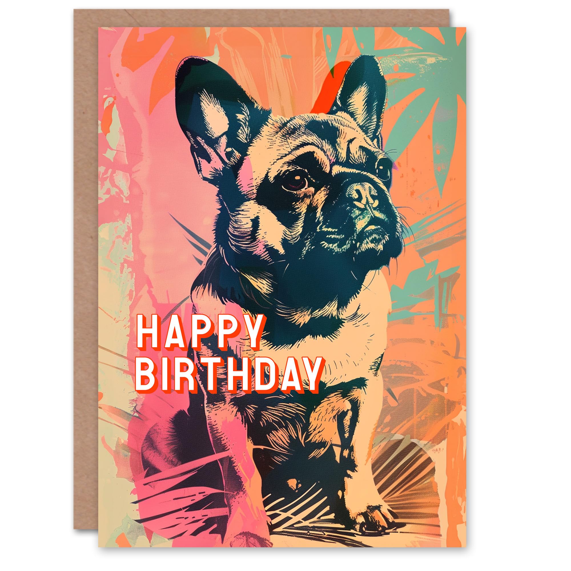 Artery8 Birthday Card French Bulldog Dog Lover Pet Funky Portrait For Him Man Male Dad Brother Son Papa Grandad Greeting Card